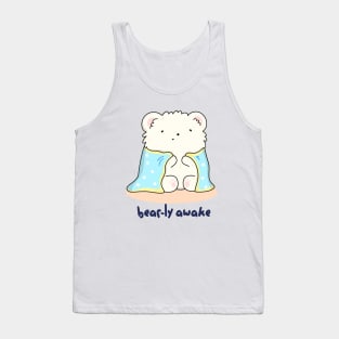 Bearly Awake Cute Bear Pun Tank Top